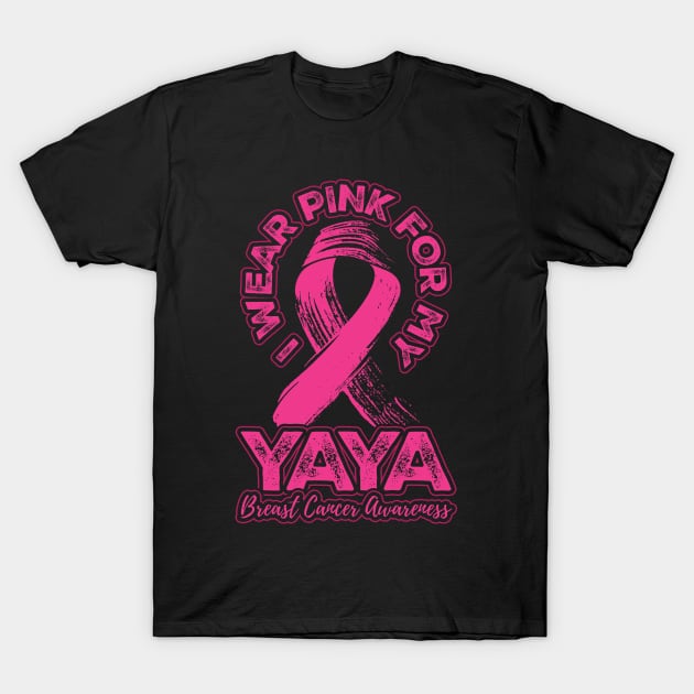 I wear pink for my Yaya T-Shirt by aneisha